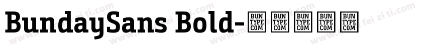 BundaySans Bold字体转换